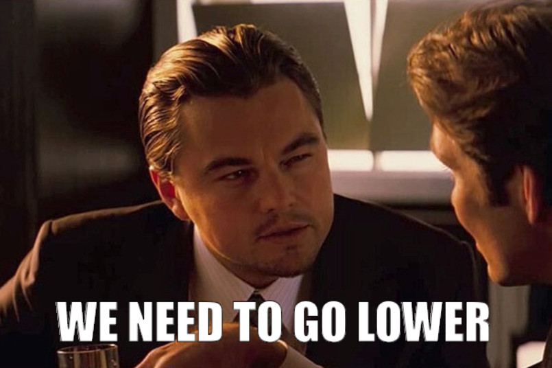 need-to-go-lower